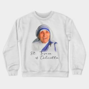 St. Teresa of Calcutta Crewneck Sweatshirt